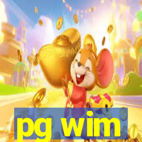 pg wim